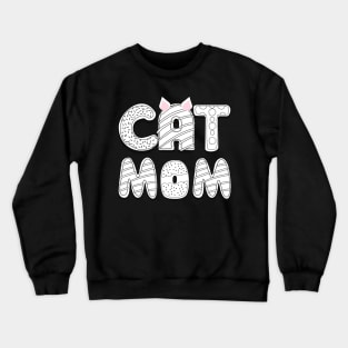 Cat Mom Lady Woman Lover Gift Kitty Kitten Cute Crewneck Sweatshirt
